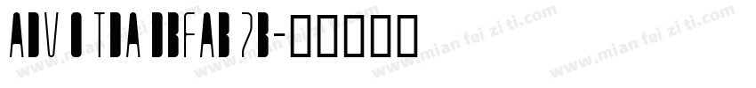 adv O tda dbfab 7B字体转换